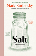 Salt: A World History