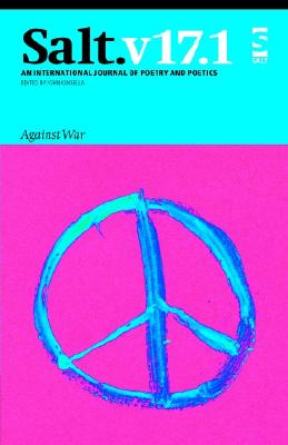 Salt: Against War - Kinsella, John (Editor)