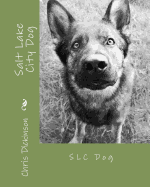 Salt Lake City Dog: Slc Dog