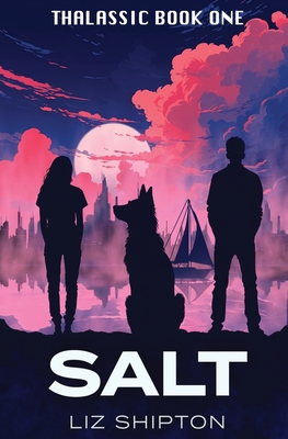 Salt - Shipton, Liz