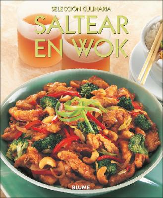 Saltear en Wok - Serrano Perez, Clara E (Translated by), and Perez Martinez, Ana Maria (Revised by)
