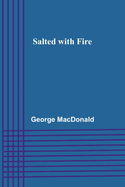 Salted with Fire