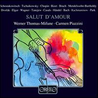 Salut D'Amour - Carmen Piazzini (piano); Werner Thomas-Mifune (cello)