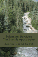 Salvation: Surviving The Zombie Apocalypse