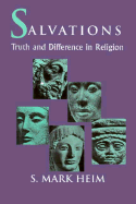 Salvations: Truth and Difference in Religion
