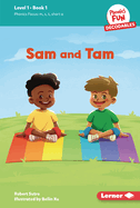 Sam and Tam: Book 1