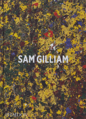 Sam Gilliam - Reed, Ishmael, and Schmidt Campbell, Mary, and Hickey, Andria