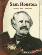Sam Houston: Soldier and Statesman