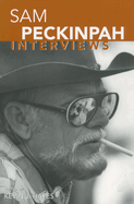 Sam Peckinpah: Interviews