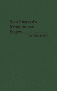 Sam Shepard's Metaphorical Stages