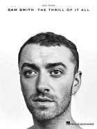 Sam Smith - the Thrill of it All