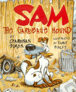 Sam the Garbage Hound - Simon, Charnan, and Simon, Charan