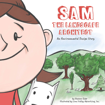 Sam the Landscape Architect - Gapp, Shannon