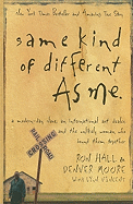 Same Kind of Different as Me