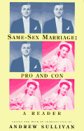 Same-Sex Marriage: Pro and Con: A Reader