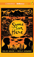Same Sun Here