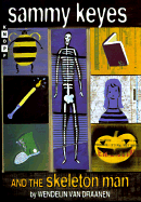 Sammy Keyes and the Skeleton Man