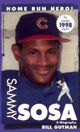 Sammy Sosa: A Biography