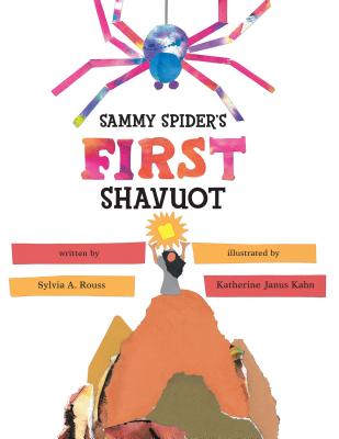 Sammy Spider's First Shavuot - Rouss, Sylvia A