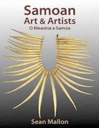Samoan Art & Artists: O Measina a Samoa