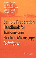 Sample Preparation Handbook for Transmission Electron Microscopy: Techniques