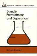 Sample Pretreatment and Separation