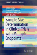 Sample Size Determination in Clinical Trials with Multiple Endpoints