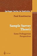 Sample Survey Theory: Some Pythagorean Perspectives