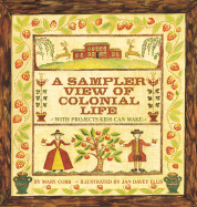 Sampler View of Colonial Life