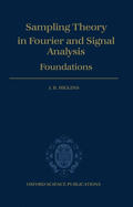 Sampling Theory in Fourier and Signal Analysis