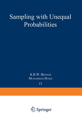 Sampling with Unequal Probabilities - Brewer, K R W, and Hanif, M