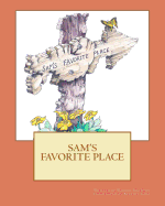 Sam's Favorite Place