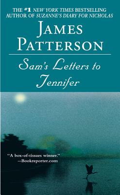 Sam's Letters to Jennifer - Patterson, James