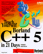 Sams Teach Yourself Borland C++5 in 21 Days