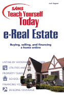 Sams Teach Yourself E-Real Estate Today
