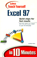 Sams Teach Yourself Excel 97 in 10 Minutes