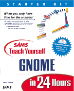 Sams Teach Yourself Gnome Desktop in 24 Hours