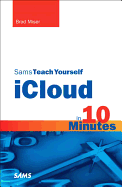 Sams Teach Yourself iCloud in 10 Minutes