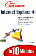Sams Teach Yourself Internet Explorer 4 in 10 Minutes