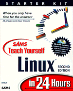 Sams Teach Yourself Linux in 24 Hours, Second Edition
