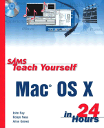 Sams Teach Yourself Mac OS X in 24 Hours