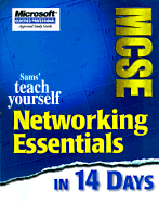 Sams' teach yourself MCSE networking essentials in 14 days