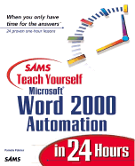 Sams Teach Yourself Microsoft Word 2000 Automation in 24 Hours