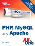 Sams Teach Yourself PHP, MySQL and Apache All in One