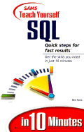 Sams Teach Yourself SQL in 10 Minutes