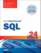 Sams Teach Yourself SQL in 24 Hours