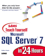 Sams Teach Yourself SQL Server 7 in 24 Hours
