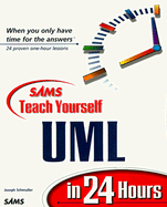 Sams Teach Yourself UML in 24 Hours