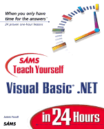 Sams Teach Yourself Visual Basic.Net in 24 Hours