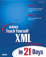 Sams Teach Yourself Xml in 21 Days